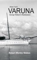 Steam Yacht VARUNA 1468005448 Book Cover