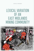 Lexical Variation of an East Midlands Mining Community 1474455549 Book Cover