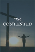I'm Contented: The Morphine Addiction and Recovery Writing Notebook 1706102593 Book Cover