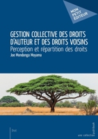 Gestion collective des droits d'auteur et des droits voisins (French Edition) 2342059647 Book Cover