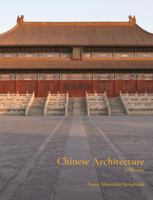 Chinese Architecture: A History 0691169985 Book Cover