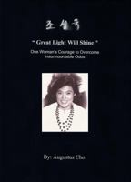 "Great Light Will Shine": The Beginning... 0982886918 Book Cover