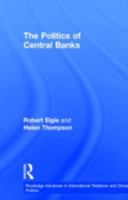 The Politics of Central Banks 0415144221 Book Cover