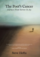 The Poet's Cancer: Journeys From Sorrow To Joy B0GMWT3Z38 Book Cover
