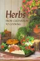 Herbs: From Cultivation to Cooking 1565545338 Book Cover