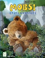 Mobsi et les myrtilles (French Edition) 3910925103 Book Cover