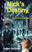 Nick's Destiny 1943005311 Book Cover
