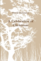 A Celebration of Christmas 129121819X Book Cover