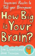 How Big Is Your Brain? 1840468610 Book Cover