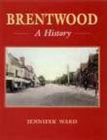 Brentwood: A History 186077279X Book Cover