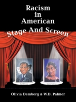 Racism in American Stage and Screen 1665529385 Book Cover