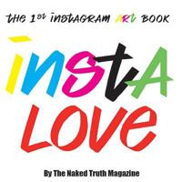 Instalove: The 1st Instagram Coffee Table Book 1546347372 Book Cover