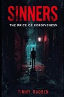 SINNERS (2025): The Price Of Forgiveness B0G25JFHYN Book Cover