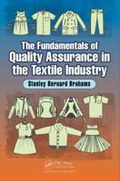 The Fundamentals of Quality Assurance in the Textile Industry 1498777880 Book Cover