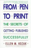 From pen to print: The secrets of getting published successfully 0805016465 Book Cover