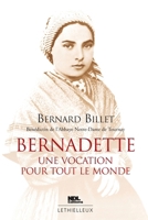 Bernadette: Une vocation pour tout le monde 2283612527 Book Cover