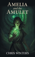 Amelia and the Amulet 1038353394 Book Cover
