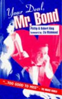 Your Deal, Mr. Bond 0713482478 Book Cover