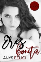 Eres bonita 1723778036 Book Cover
