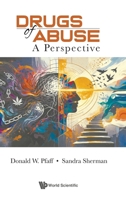Drugs of Abuse: Three Perspectives 9819831474 Book Cover