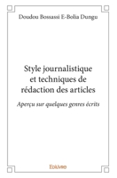Style journalistique et techniques de rédaction des articles (French Edition) 2414329521 Book Cover