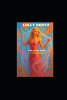 THE BLOND ANGEL: A young stripper B0GBMXKB1X Book Cover