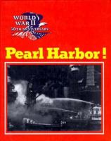 Pearl Harbor! (World War II 50th Anniversary Series) 089686555X Book Cover