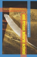 How to be a Social Justice and Prison Reform Activist B08FKKB356 Book Cover