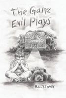 The Game Evil Plays 1535341343 Book Cover