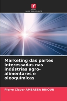 Marketing das partes interessadas nas indústrias agro-alimentares e oleoquímicas 6205325101 Book Cover