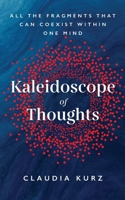 Kaleidoscope of Thoughts 3982546214 Book Cover