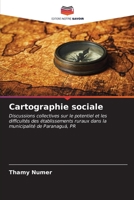 Cartographie sociale: Discussions collectives sur le potentiel et les difficultés des établissements ruraux dans la municipalité de Paranaguá, PR (French Edition) B0CKL46Q21 Book Cover