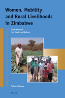 Women, Mobility and Rural Livelihoods in Zimbabwe: Experiences of Fast Track Land Reform 9004279431 Book Cover