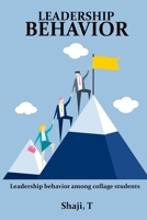 leadership behavior among college students 1805451855 Book Cover
