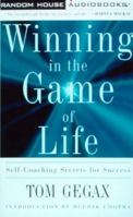 Winning in the Game of Life: Self-Coaching Secrets for Success 0375407626 Book Cover