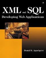 XML and SQL: Developing Web Applications 0201657961 Book Cover