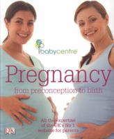 Babycentre Pregnancy   From Preconception To Birth 1405341254 Book Cover