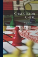 Chancellor Chess; 127127048X Book Cover