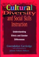 Cultural Diversity and Social Skills Instruction: Understanding Ethnic and Gender Differences 087822355X Book Cover