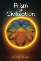 Prism of Civilization 1972344935 Book Cover