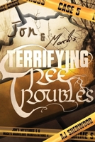 Jon and Mack's Terrifying Tree Troubles B0BRYZTDNY Book Cover