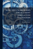 Wide Area Search and Engagement Simulation Validation 128839652X Book Cover
