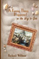 A Funny Thing Happened on the Way to Gozo 1438915632 Book Cover