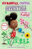 ADA Magnfica, Cientfica, Investiga: Todo Sobre Las Plantas / The Why Files: PL Ants 1644737035 Book Cover