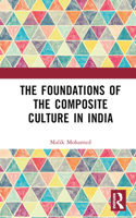 The Foundations of the Composite Culture in India 1032668881 Book Cover