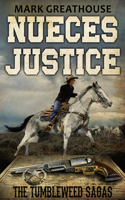 Nueces Justice : Life, Love, and Law on the Strip 1948035308 Book Cover