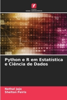Python e R em Estatística e Ciência de Dados (Portuguese Edition) 6207655559 Book Cover