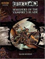 Whispers of the Vampire's Blade (Eberron Campaign Setting (D&D): Adventures) 0786935103 Book Cover
