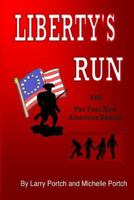 Liberty's Run 1496141040 Book Cover
