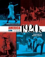 America In The 1920s (20th-Century America) 0761328319 Book Cover